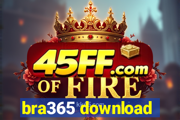 bra365 download